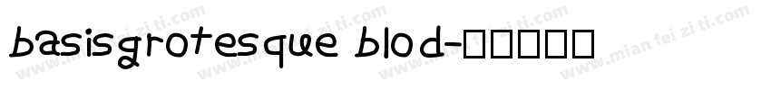 basisgrotesque blod字体转换